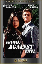 Good Against Evil
