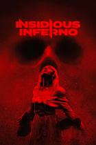 Insidious Inferno