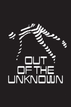 Out of the Unknown