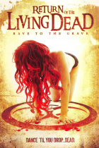 Return of the Living Dead: Rave to the Grave