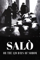 Salò, or the 120 Days of Sodom
