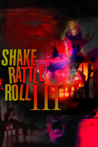 Shake Rattle & Roll III