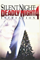 Silent Night Deadly Night 4: Initiation