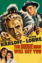 The Boogie Man Will Get You