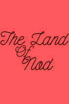The Land of Nod