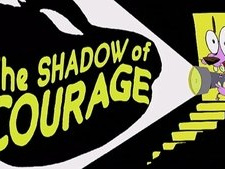 The Shadow of Courage