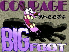 Courage Meets Bigfoot