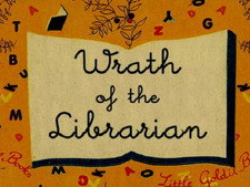 Wrath of the Librarian