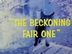 The Beckoning Fair One