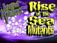 Rise of the Sea Mutants