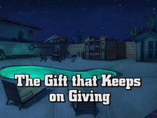 The Gift That Keeps On Giving