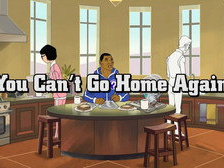 You Can't Go Home Again