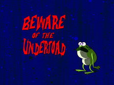 Beware of the Undertoad